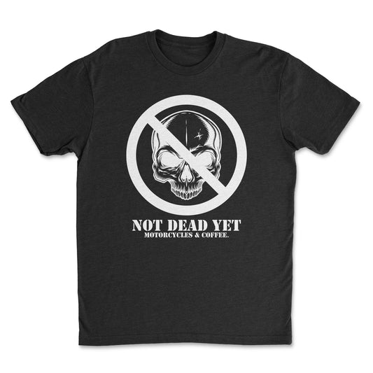Not Dead Yet (F) - Short Sleeve T-Shirt