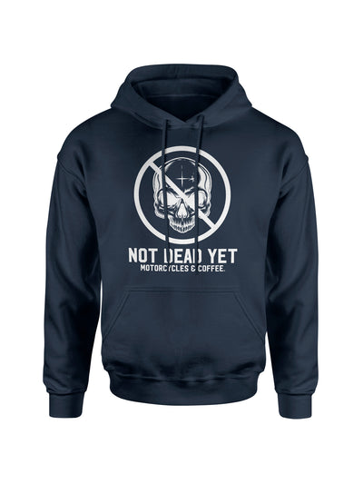Not Dead Yet - Pull Over Hoodie